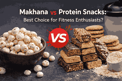 makhana-vs-protein-snacks